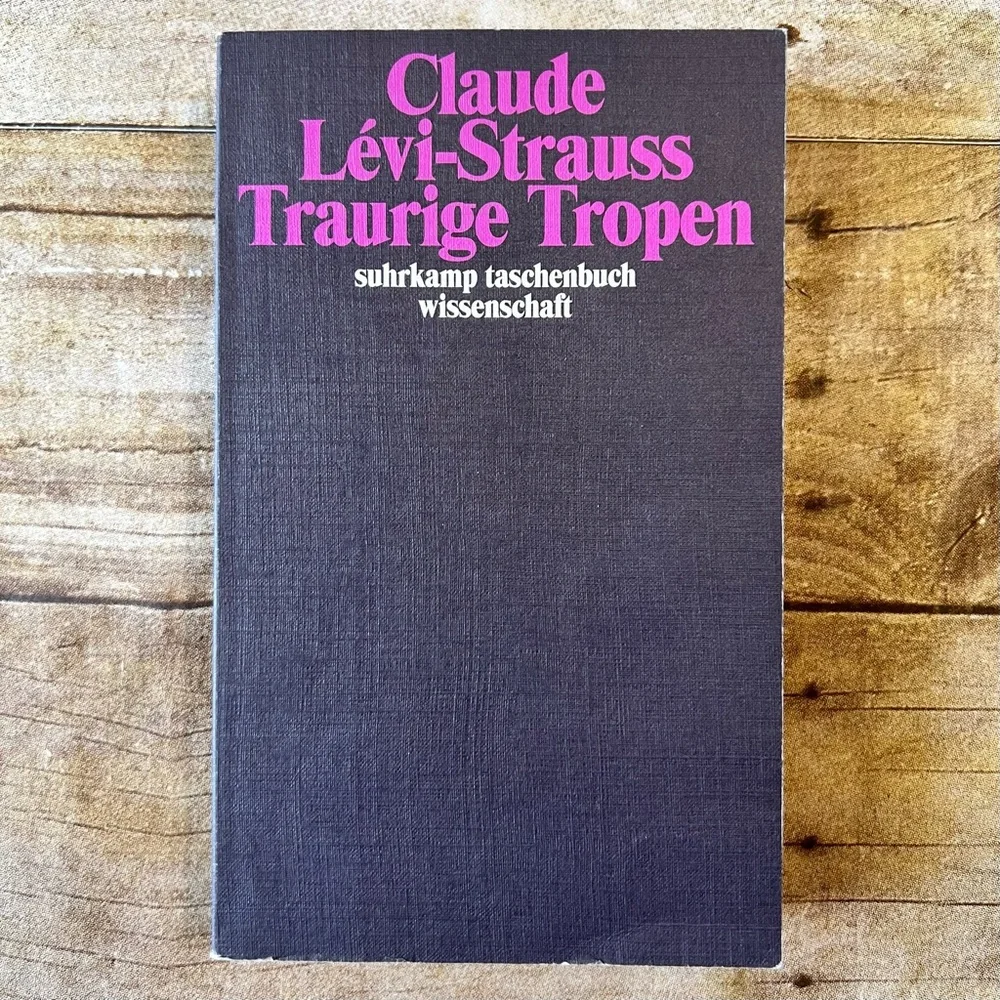 Claude Levi-Strauss Traurige Tropen German stw Suhrkamp Taschenbuch Wissenschaft
